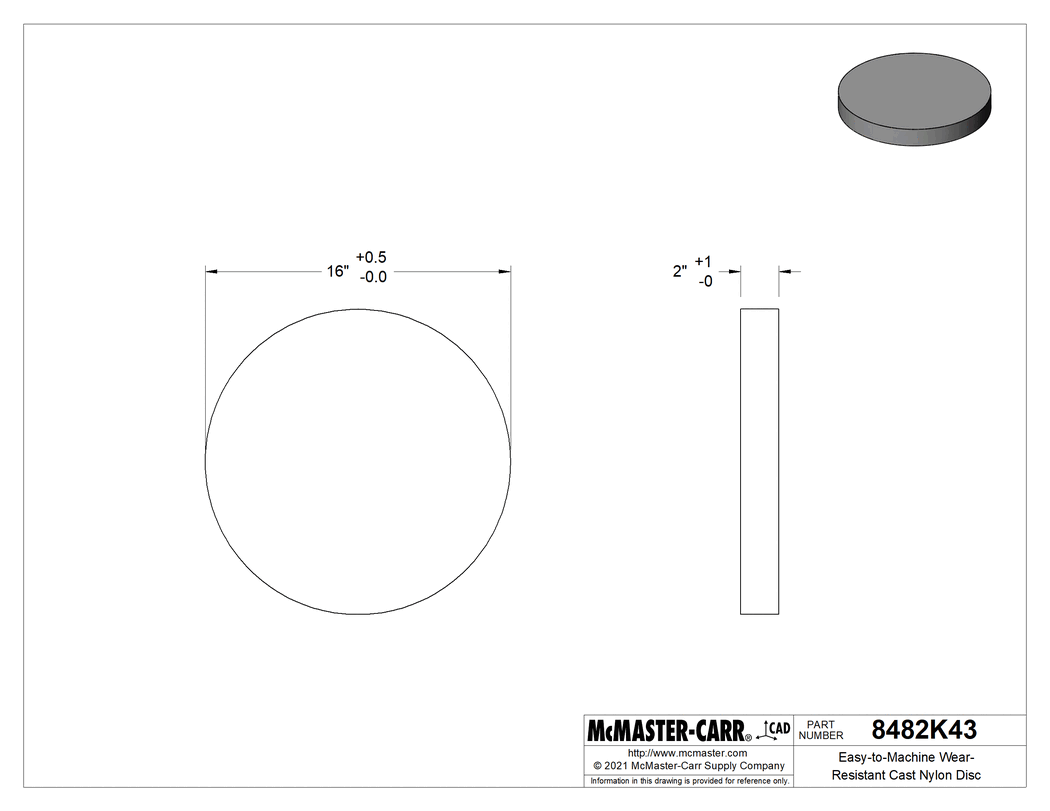 Technical Drawing of Easy-to-Machine Wear-Resistant Cast Nylon Disc, 16" Diameter, 2" Long.